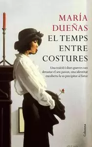 EL TEMPS ENTRE COSTURES EL TEMPS ENTRE COSTURES