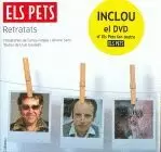 ELS PETS. RETRATATS + DVD