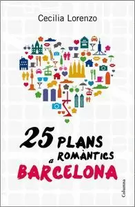 25 PLANS ROMANTICS A BARCELONA