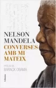 CONVERSES AMB MI MATEIX (NELSON MANDELA)