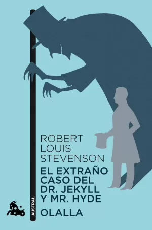 EL EXTRAÑO CASO DEL DR. JEKYLL Y MR. HYDE / OLALLA EL EXTRAÑO CASO DEL DR. JEKYLL Y MR. HYDE / OLALLA