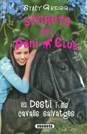 EL DESTI I ELS CAVALLS SALVATGES