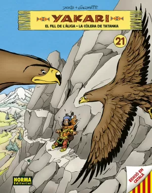 YAKARI VOL 21 EL FILL DE L ALIGA (CATALAN)