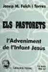 LLIBRE PASTORETS O L'ADVENIMENT DE L'INFANT JESUS, ESPECT