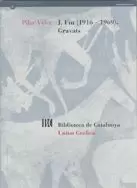J. FÍN (1916-1969): GRAVATS