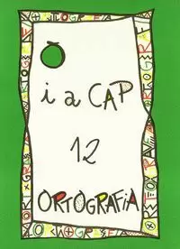 PUNT I A CAP 12. ORTOGRAFIA