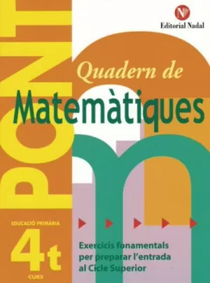 PONT MATEMÀTIQUES, 4 EDUCACIÓ PRIMÀRIA (PAS DE 4T A 5È)