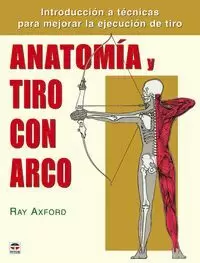 ANATOMIA Y TIRO CON ARCO