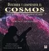 DESCUBRIR Y COMPRENDER EL COSMOS DESCUBRIR Y COMPRENDER EL COSMOS