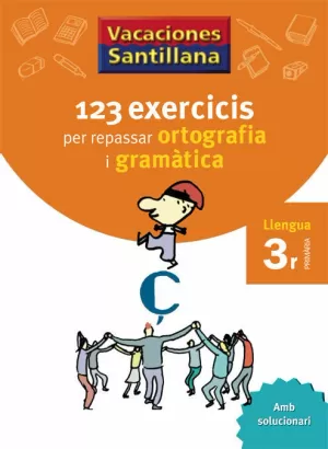 3R EP- 123 EXERCICIS PER REPASSAR ORTOGRAFIA I GRAMATICA CATALA