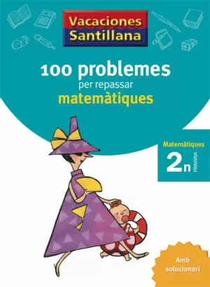 2N EP - 100 PROBLEMES PER REPASSAR MATEMÀTIQUES