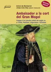 AMBAIXADOR A LA CORT DEL GRAN MOGOL AMBAIXADOR A LA CORT DEL GRAN MOGOL
