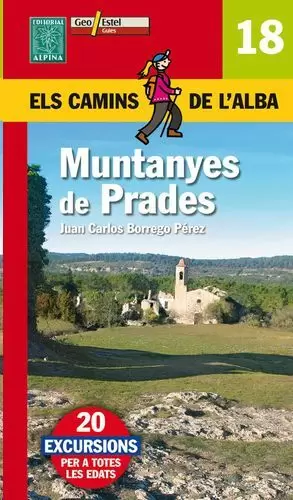 MUNTANYES DE PRADES - ELS CAMINS DE L'ALBA