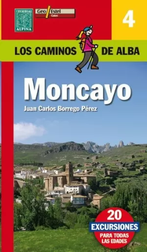 MONCAYO - LOS CAMINOS DE ALBA