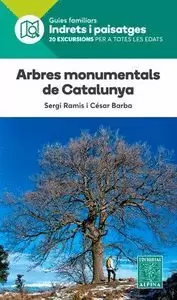 ARBRES MONUMENTALS DE CATALUNYA- INDRETS I PAISATGES