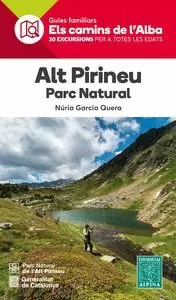 ALT PIRINEU (ELS CAMINS DE L'ALBA. ALPINA)