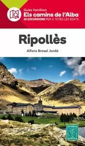 RIPOLLÈS- ELS CAMINS DE L'ALBA