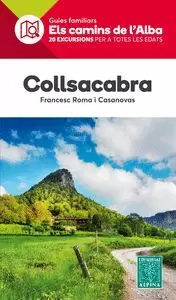 COLLSACABRA. ELS CAMINS DE L'ALBA