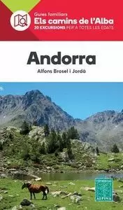 ANDORRA (ELS CAMINS DE L'ALBA ALPINA)