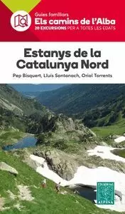 ESTANYS DE LA CATALUNYA NORD. ELS CAMINS DE L'ALBA