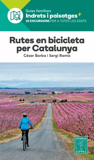 RUTES EN BICICLETA PER CATALUNYA - INDRETS I PAISATGES