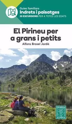 EL PIRINEU PER A GRANS I PETITS