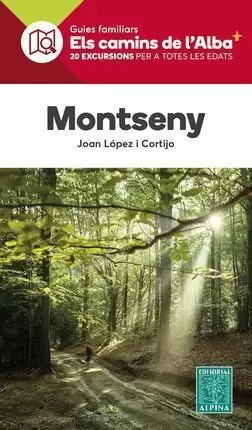 MONTSENY (ELS CAMINS DE L'ALBA+)