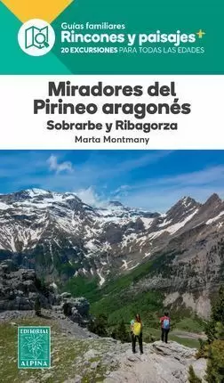 MIRADORES DEL PIRINEO ARAGONES. SOBRARBE RIBAGORZA MIRADORES DEL PIRINEO ARAGONES. SOBRARBE RIBAGORZA