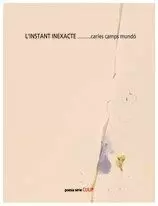 L'INSTANT INEXACTE