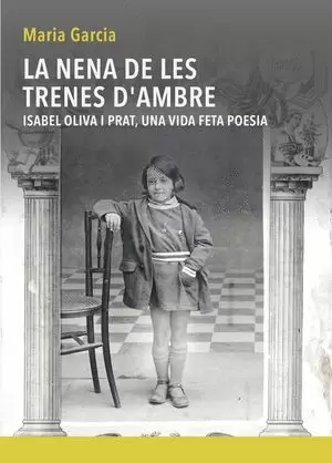 LA NENA DE LES TRENES D'AMBRE