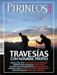 EL MUNDO DE LOS PIRINEOS. ESPECIAL 12 (JUNY '13) TRAVESIAS CON NOMBRE PROPIO