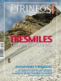 EL MUNDO DE LOS PIRINEOS:TRESMILES DEL PIRINEO CENTRAL (ESPECIAL 13)