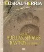 GUIA DE HUELLAS, SEÑALES Y RASTROS ANIMALES (SUA)