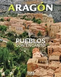 ARAGON PUEBLOS CON ENCANTO (SUA)