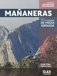 MAÑANERAS POR EUSKAÑ HERRIA. 50 EXCURSIONES DE MEDIA JORNADA -SUA
