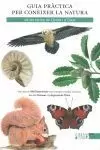 GUIA PRACTICA PER CONEIXER LA NATURA DE LLEIDA I OSCA-PRAMES GUIA PRACTICA PER CONEIXER LA NATURA DE LLEIDA I OSCA-PRAMES