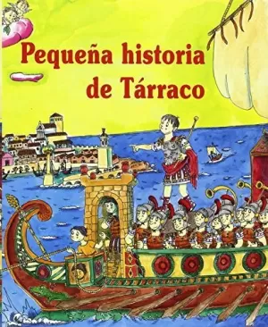 PEQUEÑA HISTORIA DE TARRACO