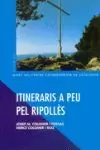 ITINERARIS A PEU PEL RIPOLLÈS. TRENTA RECORREGUTS CIRCULARS PEL RIPOLLÈS MITJÀ