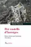 PER CASTELLS D'HERETGES.