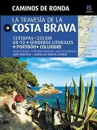 LA TRAVESÍA DE LA COSTA BRAVA LA TRAVESÍA DE LA COSTA BRAVA