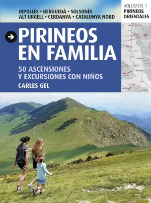 PIRINEOS EN FAMILIA  (PIRINEOS ORIENTALES)