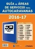 GUÍA DE ÁREAS DE SERVICIO PARA AUTOCARAVANAS DE ESPAÑA 2016