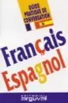 FRANCES-ESPAÑOL (GUÍA PRÁCTICA DE CONVERSACIÓN)