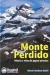 MONTE PERDIDO, HISTORIA Y MITOS DEL GIGANTE PIRENAICO