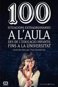 100 SITUACIONS EXTRAORDINÀRIES A L'AULA