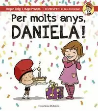 PER MOLTS ANYS, DANIELA!