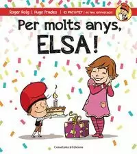 PER MOLTS ANYS, ELSA!