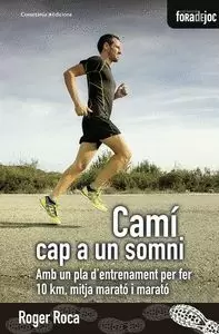 CAMÍ CAP A UN SOMNI