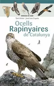 OCELLS RAPINYAIRES DE CATALUNYA. MINIGUIA DE CAMP