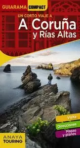 A CORUÑA Y RÍAS ALTAS (GUIARAMA COMPACT)